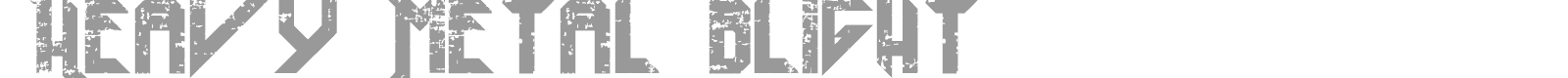 Heavy Metal Blight font preview